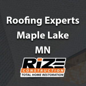 Roofing-contractor-maple-lake-mn-rize-construction